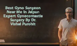Featured image of post Best Gyno Surgeon near Me in Jaipur: Expert Gynecomastia Surgery by Dr. Vishal Purohit