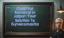 Featured image of post Chest Fat Removal in Jaipur: Your Solution to Gynecomastia